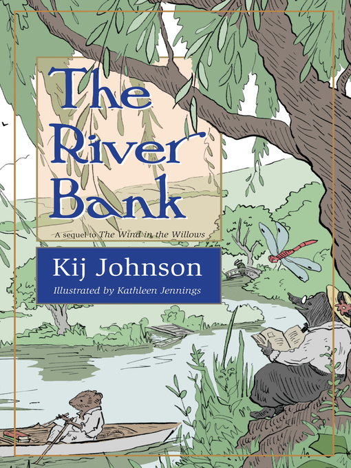 Title details for The River Bank by Kij Johnson - Available